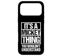 Carcasa para iPhone 17 Pro MAX It's A Mickey Thing You Wouldn't Understand - First Name