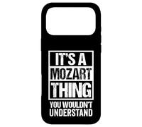 Carcasa para iPhone 17 Pro MAX It's A Mozart Thing You Wouldn't Understand Family Name