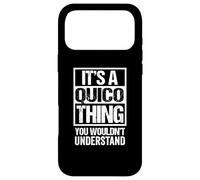 Carcasa para iPhone 17 Pro MAX It's A Quico Thing You Wouldn't Understand First Name