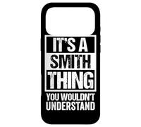 Carcasa para iPhone 17 Pro MAX It's A Smith Thing You Wouldn't Understand Family Name