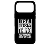 Carcasa para iPhone 17 Pro MAX It's A Tosia Thing You Wouldn't Understand First Name