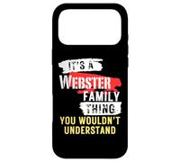 Carcasa para iPhone 17 Pro MAX It's A Webster Family Thing Funny Men's and Women's