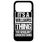 Carcasa para iPhone 17 Pro MAX It's A Williams Thing, You Wouldn't Understand - Family Name