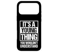 Carcasa para iPhone 17 Pro MAX It's A Young Thing You Wouldn't Understand - Family Name