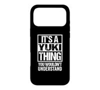 Carcasa para iPhone 17 Pro MAX It's A Yuki Thing You Wouldn't Understand First Name