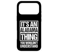 Carcasa para iPhone 17 Pro MAX It's An Alabama Thing You Wouldn't Understand USA State US