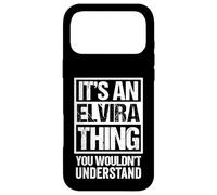 Carcasa para iPhone 17 Pro MAX It's An Elvira Thing You Wouldn't Understand First Name