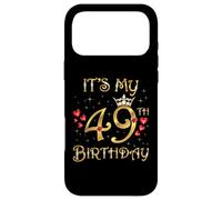 Carcasa para iPhone 17 Pro MAX It's My 49th Birthday - Cumpleaños, 49 años, Reina de 49 años