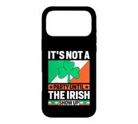 Carcasa para iPhone 17 Pro MAX It's Not A Party Until The Irish Show Up | St Patrick's Day
