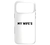 Carcasa para iPhone 17 Pro MAX It's Not Easy Being My Wife'S Arm Candy Funny Design