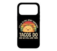 Carcasa para iPhone 17 Pro MAX It's Ok To Fall Apart Sometimes Tacos Do and We Still Love T