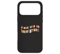 Carcasa para iPhone 17 Pro MAX Jesús fue un inmigrante Amor Inmigrantes Inmigración Inmigración
