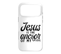 Carcasa para iPhone 17 Pro MAX Jesus Is The Anchor of My Soul