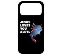 Carcasa para iPhone 17 Pro MAX Jesus Loves You Alotl - Axolotl Christian Faith Adult & Kids