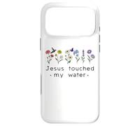 Carcasa para iPhone 17 Pro MAX Jesus Touched My Water Christian Faith Religious God Quotes