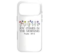 Carcasa para iPhone 17 Pro MAX Joy Comes in The Morning Sign,Christian Scripture Psalm 30 5