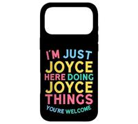 Carcasa para iPhone 17 Pro MAX Joyce está aquí Haciendo Cosas de Joyce, Divertido Nombre de Joyce