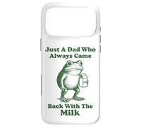 Carcasa para iPhone 17 Pro MAX Just A Dad Who Always Came Back with The Milk Frog