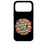 Carcasa para iPhone 17 Pro MAX Just Making Sure It's Not Poison Humor gastronómico -