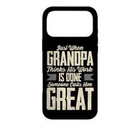Carcasa para iPhone 17 Pro MAX Justo Cuando el Abuelo Piensa Que su Trabajo está Hecho