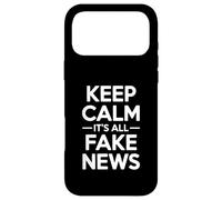Carcasa para iPhone 17 Pro MAX Keep Calm It's All Fake News Humor sarcástico