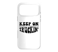 Carcasa para iPhone 17 Pro MAX Keep On Truckin Women Keep On Trucking Mens Trucker Driver