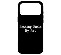 Carcasa para iPhone 17 Pro MAX La Lectura alimenta mi Arte Divertida Cita