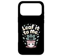 Carcasa para iPhone 17 Pro MAX Leaf It To Me Kawaii Juego de Palabras de Plantas de Interior Lindo botánico