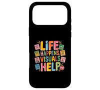 Carcasa para iPhone 17 Pro MAX Life Happens Visuals Ayuda Educación Especial Trabajo Merienda