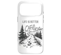 Carcasa para iPhone 17 Pro MAX Life is Better Offline - Camping & Hiking Outdoors Nature