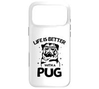 Carcasa para iPhone 17 Pro MAX Life Is Better with a Pug New Year Pug Lovers tee