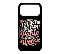 Carcasa para iPhone 17 Pro MAX Ligar I Flirt For Fun and Panic When It Works Solteros Citas