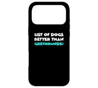 Carcasa para iPhone 17 Pro MAX List of Dogs Better Than Greyhounds