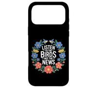 Carcasa para iPhone 17 Pro MAX Listen To The Birds Not The News Bird Watching Peace -