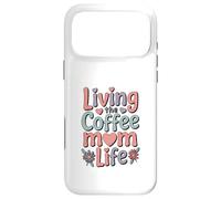 Carcasa para iPhone 17 Pro MAX Living The Coffee Mom Life Cafeína Amante Corazones