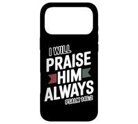Carcasa para iPhone 17 Pro MAX Lo alabaré Siempre Salmos 146:2