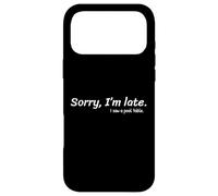 Carcasa para iPhone 17 Pro MAX Lo Siento, llego Tarde, Vi una Mesa de Billar Divertido Jugador de Billar