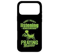 Carcasa para iPhone 17 Pro MAX Lo Siento, no Estaba Escuchando Praying Mantis