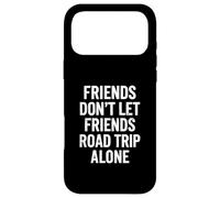 Carcasa para iPhone 17 Pro MAX Los Amigos Divertidos no Dejan Que los Amigos viajen Solos