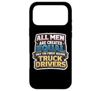 Carcasa para iPhone 17 Pro MAX Los Hombres fueron Creados Iguales, Solo los Mejores se convirtieron en Conductores de Camiones