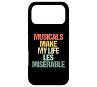 Carcasa para iPhone 17 Pro MAX Los Musicales Hacen Que mi Vida Sea más Miserable - Funny Musical Theatre