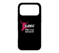 Carcasa para iPhone 17 Pro MAX Love To Dance Dance Like You Mean It Dance