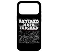 Carcasa para iPhone 17 Pro MAX Maestro de matemáticas Jubilado No Tengo Problemas Divertido