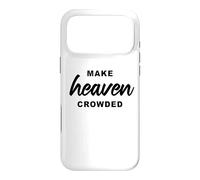 Carcasa para iPhone 17 Pro MAX Make Heaven Crowded - Born-Again Christian Faith Minimal