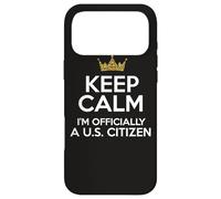 Carcasa para iPhone 17 Pro MAX Mantener la Calma Ciudadanía Americana Ciudadanía Naturalización