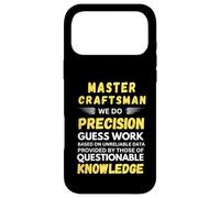 Carcasa para iPhone 17 Pro MAX Master Craftsman Hacemos Precisión Adivina Trabajo