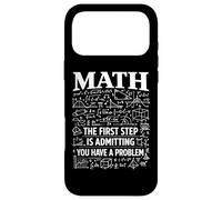 Carcasa para iPhone 17 Pro MAX Matemáticas El Primer Paso es admitir Que Tienes un Problema Broma