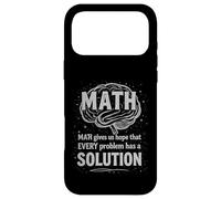 Carcasa para iPhone 17 Pro MAX Math Gives Us Hope Every Problem Has A Solution Funny Quote