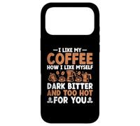Carcasa para iPhone 17 Pro MAX Me Gusta mi café Cómo me Gusta yo Oscuro Amargo y Demasiado Caliente