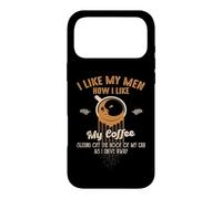 Carcasa para iPhone 17 Pro MAX Me Gusta mis Hombres cómo me Gusta mi café deslizándose Fuera del Techo